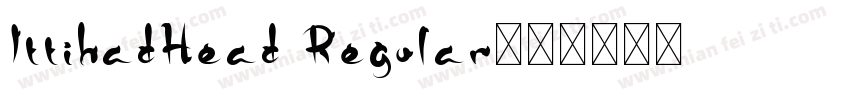 IttihadHead Regular字体转换